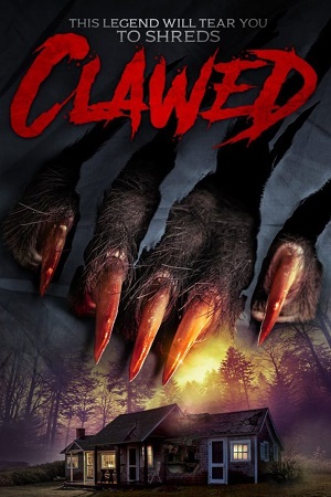 Clawed 2017 Dual Audio Hindi-English 480p 720p BluRay