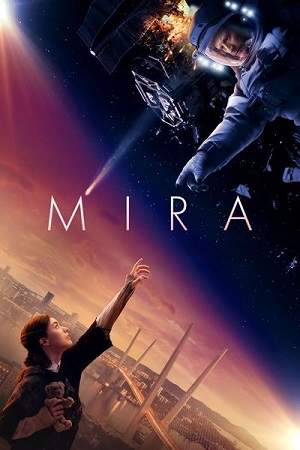 Mira 2022 Dual Audio Hindi - English WeB-DL 480p 720p 1080p