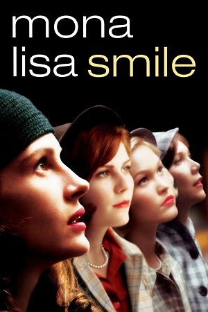 Mona Lisa Smile 2003 BluRay Dual Audio Hindi-English 480p 720p 1080p