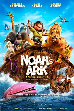 Noah’s Ark - Prime Video 2024 WEB-DL Dual Audio Hindi-English 480p 720p 1080p Full-Movie