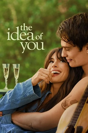 The Idea of You 2024 WEB-DL Dual Audio Hindi-English 480p 720p 1080p 2160p HDR