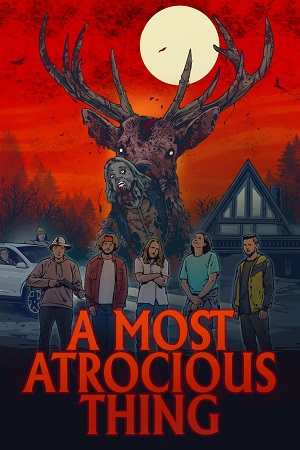A Most Atrocious Thing 2024 English Audio Full Movie WEB-DL 480p 720p 1080p
