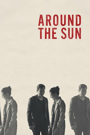 Around the Sun 2019 English with Subtitles Full Movie WEB-DL 480p 720p 1080p