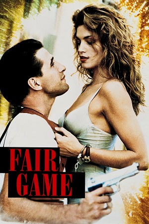 Fair Game 1995 Dual Audio Hindi - English WeB-DL 480p 720p 1080p