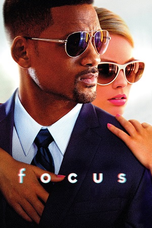 Focus 2015 Dual Audio Hindi - English BluRay 480p 720p 1080p