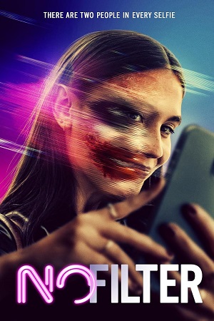 No Filter 2022 English with Subtitles Full Movie WEB-DL 480p 720p 1080p
