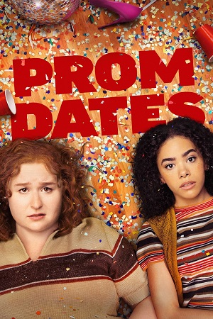 Prom Dates 2024 English with Subtitles Full Movie WEB-DL 480p 720p 1080p