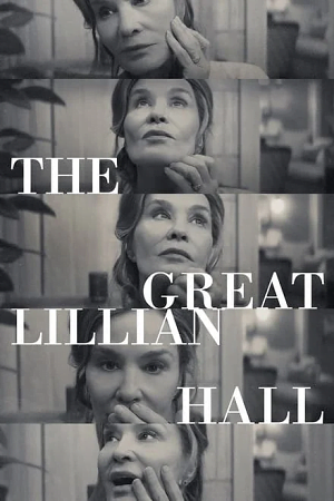 The Great Lillian Hall 2024 WEB-DL English With Subtitles Full Movie 480p 720p 1080p