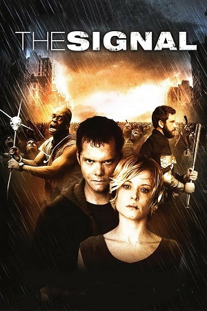 The Signal 2007 Dual Audio Hindi - English WeB-DL 480p 720p 1080p