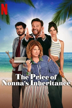 The Price of Nonna’s Inheritance 2024 WEB-DL Dual Audio Hindi-English 480p 720p 1080p