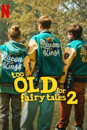 Too Old for Fairy Tales 2 2024 Dual Audio Hindi - English WeB-DL 480p 720p 1080p