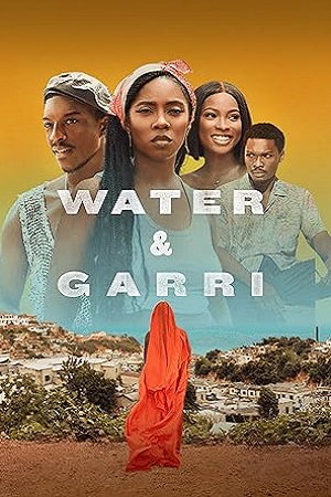 Water And Garri 2024 English with Subtitles Full Movie WEB-DL 480p 720p 1080p