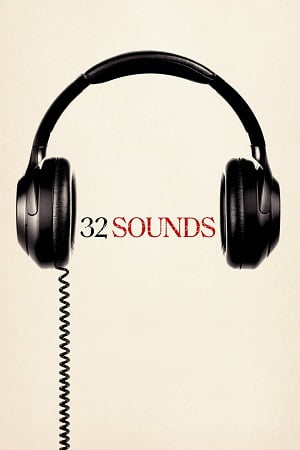 32 Sounds 2022 English with Subtitles Full Movie WEB-DL 480p 720p 1080p