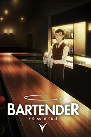 Bartender Glass of God 2024 - Anime Series Season 1 Hindi Dubbed - Japanese Complete Series 720p & 1080p WEB-DL