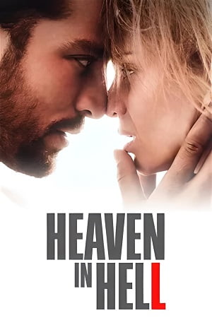Heaven in Hell 2023 English with Subtitles Full Movie WEB-DL 480p 720p 1080p