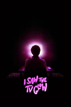 I Saw The Tv Glow 2024 English with Subtitles Full Movie WEB-DL 480p 720p 1080p