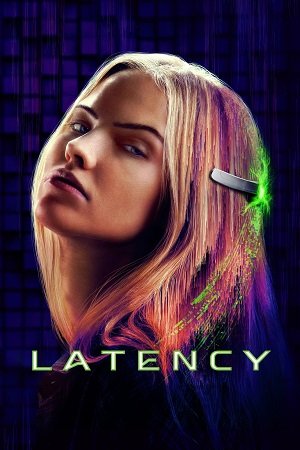 Latency 2024 English with Subtitles Full Movie WEB-DL 480p 720p 1080p