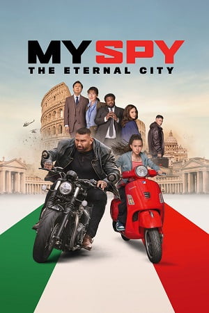 My Spy The Eternal City 2024 WEB-DL Dual Audio Hindi-English 480p 720p 1080p 2160p HDR