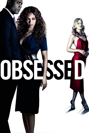 Obsessed 2009 Dual Audio Hindi - English WeB-DL 480p 720p 1080p