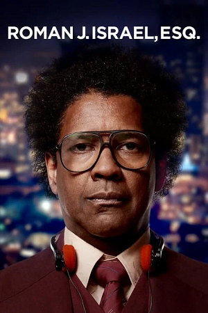 Roman J. Israel, Esq. 2017 BluRay Dual Audio Hindi-English 480p 720p 1080p