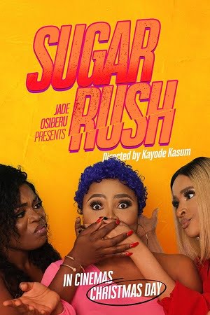 Sugar Rush 2019 English with Subtitles Full Movie WEB-DL 480p 720p 1080p