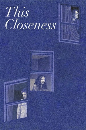 This Closeness 2023 English with Subtitles Full Movie WEB-DL 480p 720p 1080p