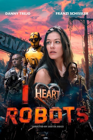 I Heart Robots 2024 WEB-DL English With Subtitles Full Movie 480p 720p 1080p