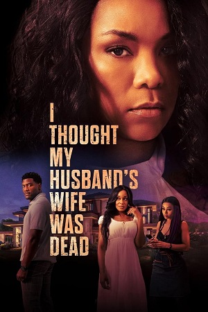 I Thought My Husband’s Wife Was Dead 2024 English with Subtitles Full Movie WEB-DL 480p 720p 1080p