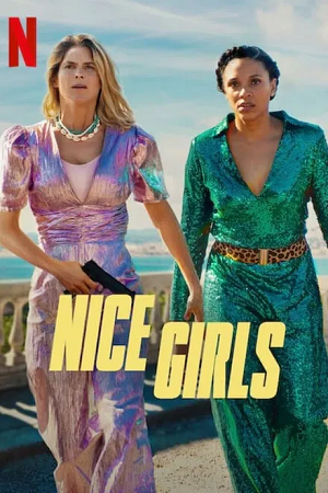 Nice Girls 2024 WEB-DL MulTi Audio Hindi-English-French NetFlix Original 480p 720p 1080p