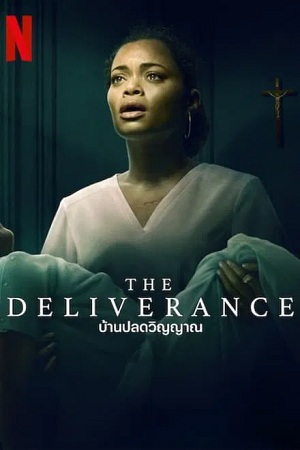 The Deliverance NetFlix Original 2024 WEB-DL Dual Audio Hindi-English 480p 720p 1080p