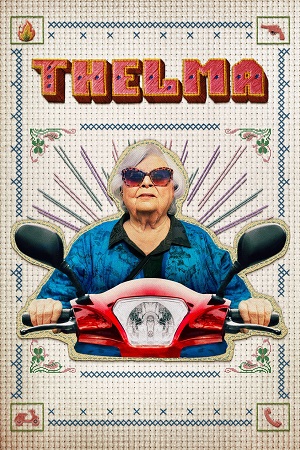 Thelma 2024 English with Subtitles Full Movie WEB-DL 480p 720p 1080p