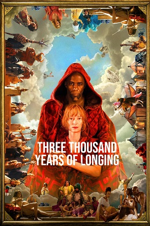 Three Thousand Years of Longing 2022 Dual Audio Hindi - English WeB-DL 480p 720p 1080p