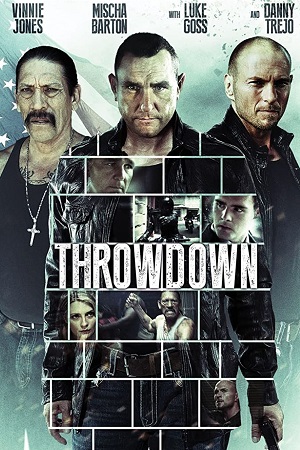 Throwdown 2014 Dual Audio Hindi - English BluRay 480p 720p 1080p