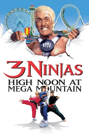 3 Ninjas High Noon At Mega Mountain 1998 Dual Audio Hindi-English BluRay 480p 720p 1080p