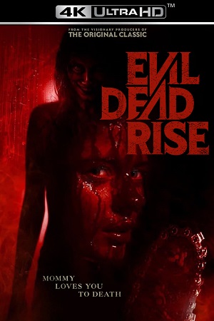 Evil Dead Rise 2023 Dual Audio Hindi ORG. -English BluRay 480p 720p 1080p 2160p 4K SDR