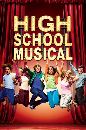 High School Musical 2006 Dual Audio Hindi-English Web-DL 480p 720p 1080p