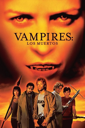 Vampires Los Muertos 2002 Dual Audio Hindi-English BluRay 480p 720p 1080p