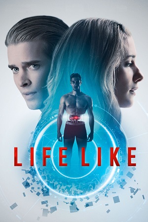 Life Like 2019 BluRay English With Subtitles Full Movie 480p 720p 1080p