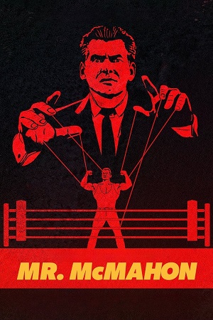 Mr. McMahon NetFlix 2024 Season 1 Dual Audio Hindi-English WEB Series 1080p 720p WEB-DL