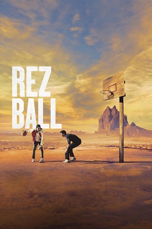 Rez Ball 2024 WEB-DL Dual Audio Hindi-English 480p 720p 1080p