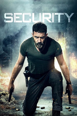 Security 2017 Dual Audio Hindi - English WeB-DL 480p 720p 1080p