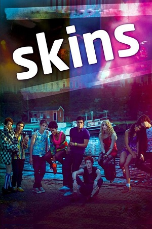 Skins Season 6 Part - 1 Complete Dual Audio Hindi-English Vroot Original WEB Series 480p 720p 1080p WEB-DL