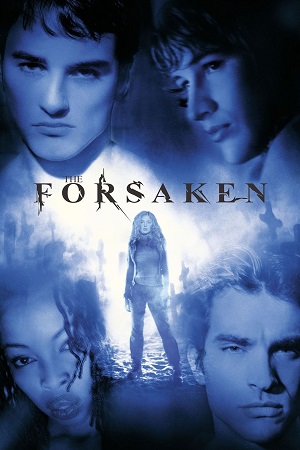 The Forsaken 2001 English with Subtitles Full Movie WEB-DL 480p 720p 1080p