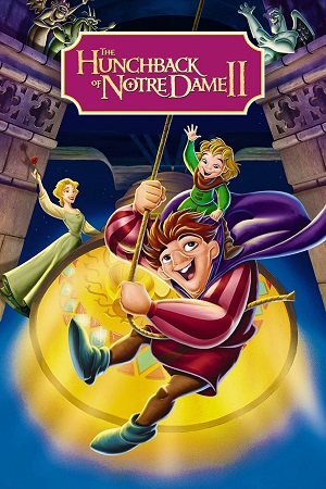 The Hunchback of Notre Dame II 2002 Dual Audio Hindi-English BluRay 480p 720p 1080p
