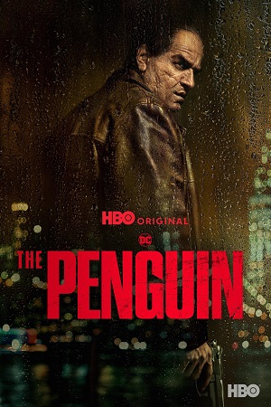 The Penguin 2024 Season 1 S01E07 Added Dual Audio Hindi-English WEB Series 480p 720p 1080p & 2160p SDR