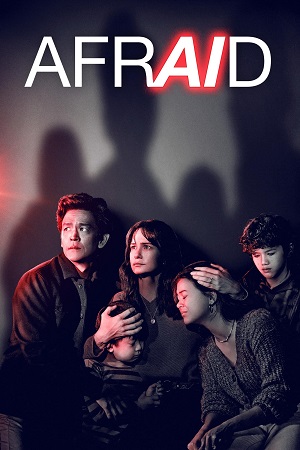 Afraid 2024 Dual Audio Hindi-English BluRay 480p 720p 1080p