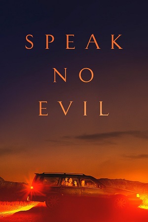 Speak No Evil 2024 Dual Audio Hindi-English WEB-DL 480p 720p 1080p