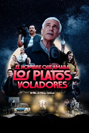 The Man Who Loved UFOs 2024 WEB-DL MulTi Audio Hindi-English-Spanish 480p 720p 1080p