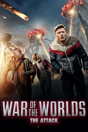 War of the Worlds The Attack 2023 BluRay Dual Audio Hindi-English 480p 720p 1080p