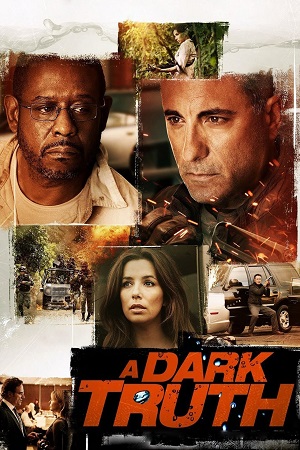 A Dark Truth 2012 Dual Audio Hindi-English BluRay 480p 720p 1080p